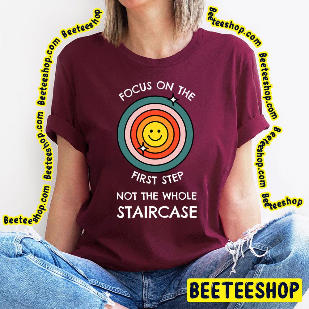 Focus On The First Baby Steps Trending Unisex T-Shirt Focus On The First Baby Steps Trending Unisex T-Shirt