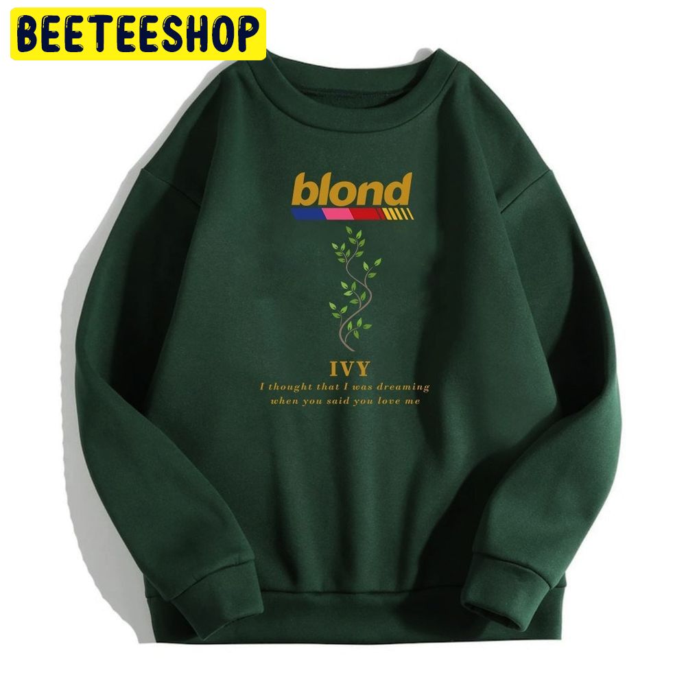 Frank blond IVY Trending Unisex Sweatshirt Frank blond IVY Trending Unisex Sweatshirt