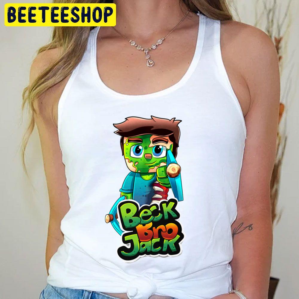 Funny Beck Bro Jack Trending Unisex T-Shirt Funny Beck Bro Jack Trending Unisex T-Shirt