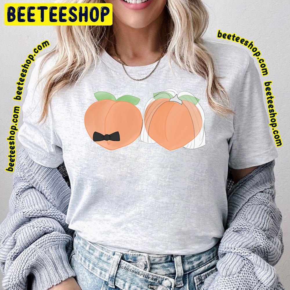 Funny Wedding Peach Trending Unisex T-Shirt Funny Wedding Peach Trending Unisex T-Shirt