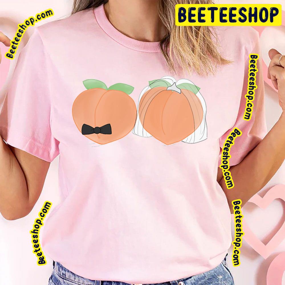Funny Wedding Peach Trending Unisex T-Shirt Funny Wedding Peach Trending Unisex T-Shirt