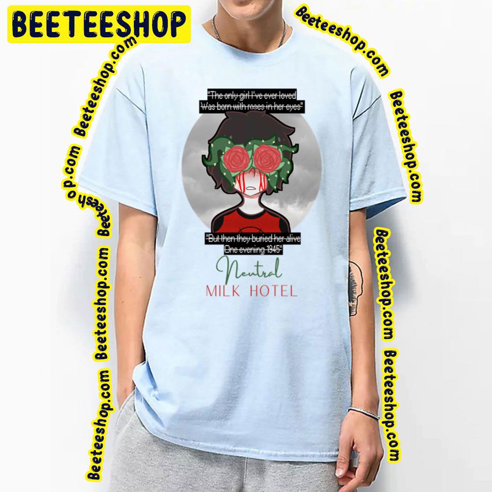 Gilr Flower Neutral Milk Hotel Trending Unisex T-Shirt Gilr Flower Neutral Milk Hotel Trending Unisex T-Shirt