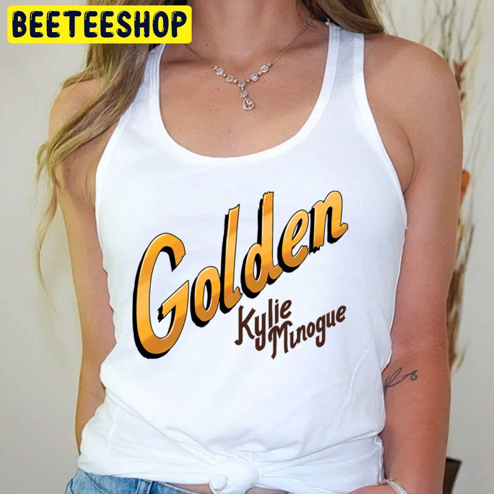 Golden Kylie Minogue Trending Unisex T-Shirt Golden Kylie Minogue Trending Unisex T-Shirt