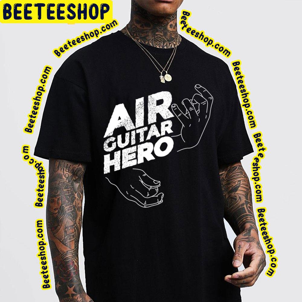Guitar Hero Air Trending Unisex T-Shirt Guitar Hero Air Trending Unisex T-Shirt