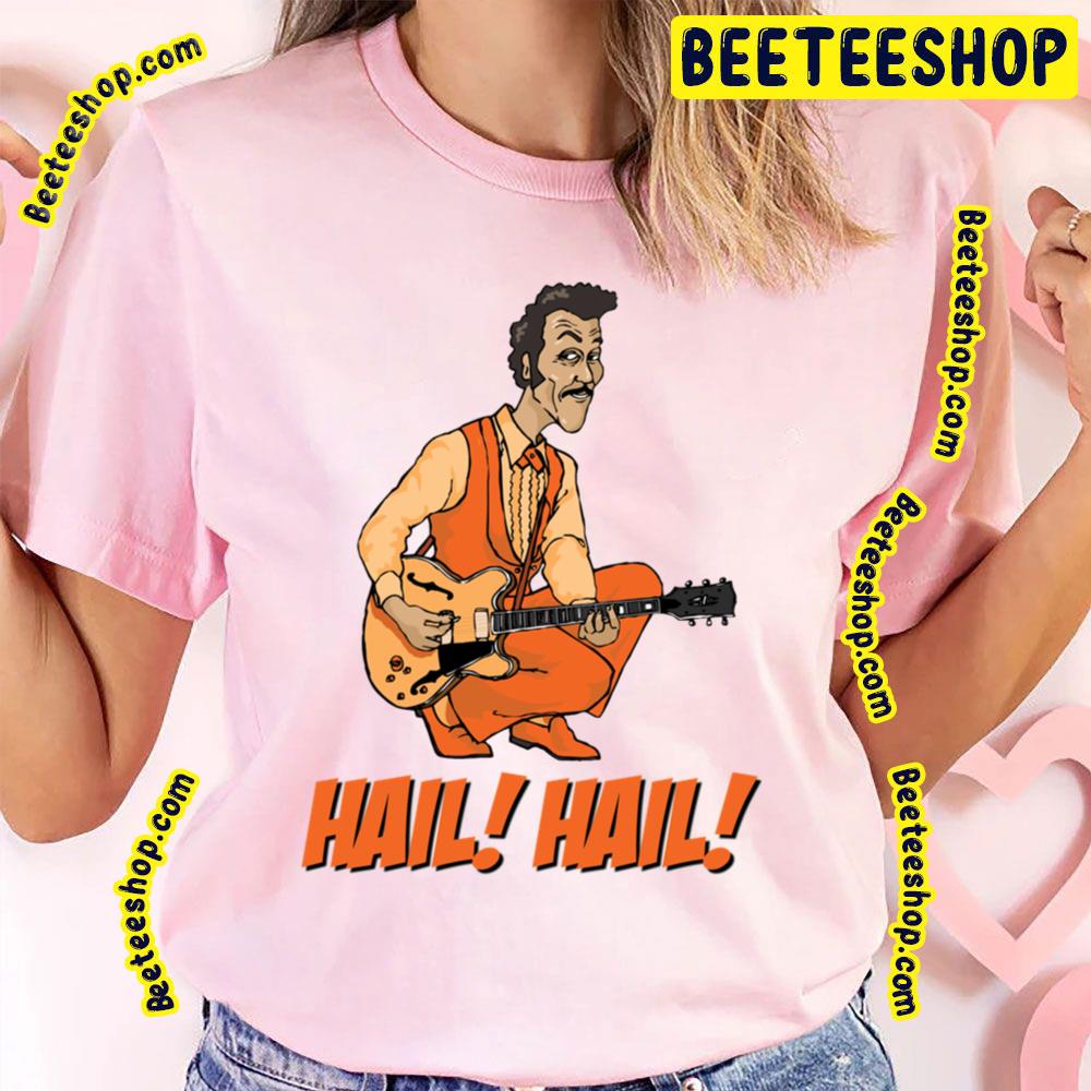 Hail Hail Chuck Berry Trending Unisex T-Shirt Hail Hail Chuck Berry Trending Unisex T-Shirt