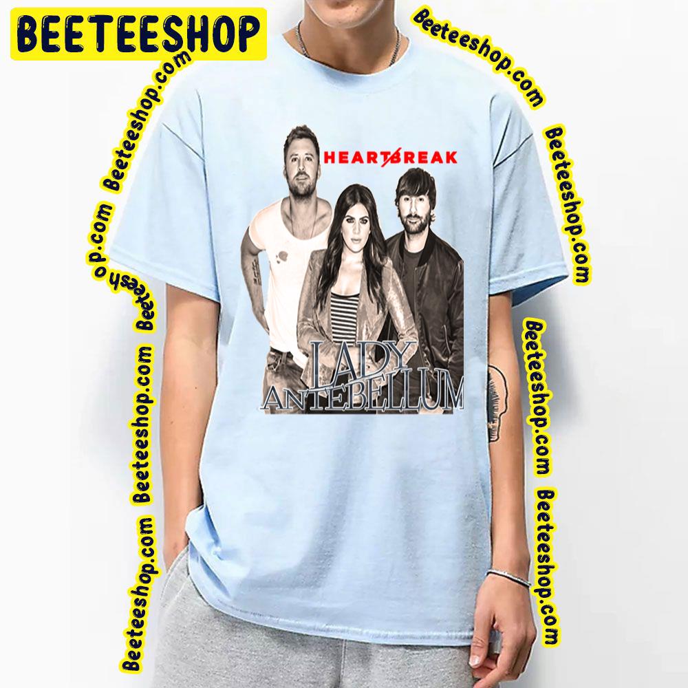 Heart Break Lady Antebellum Trending Unisex T-Shirt Heart Break Lady Antebellum Trending Unisex T-Shirt