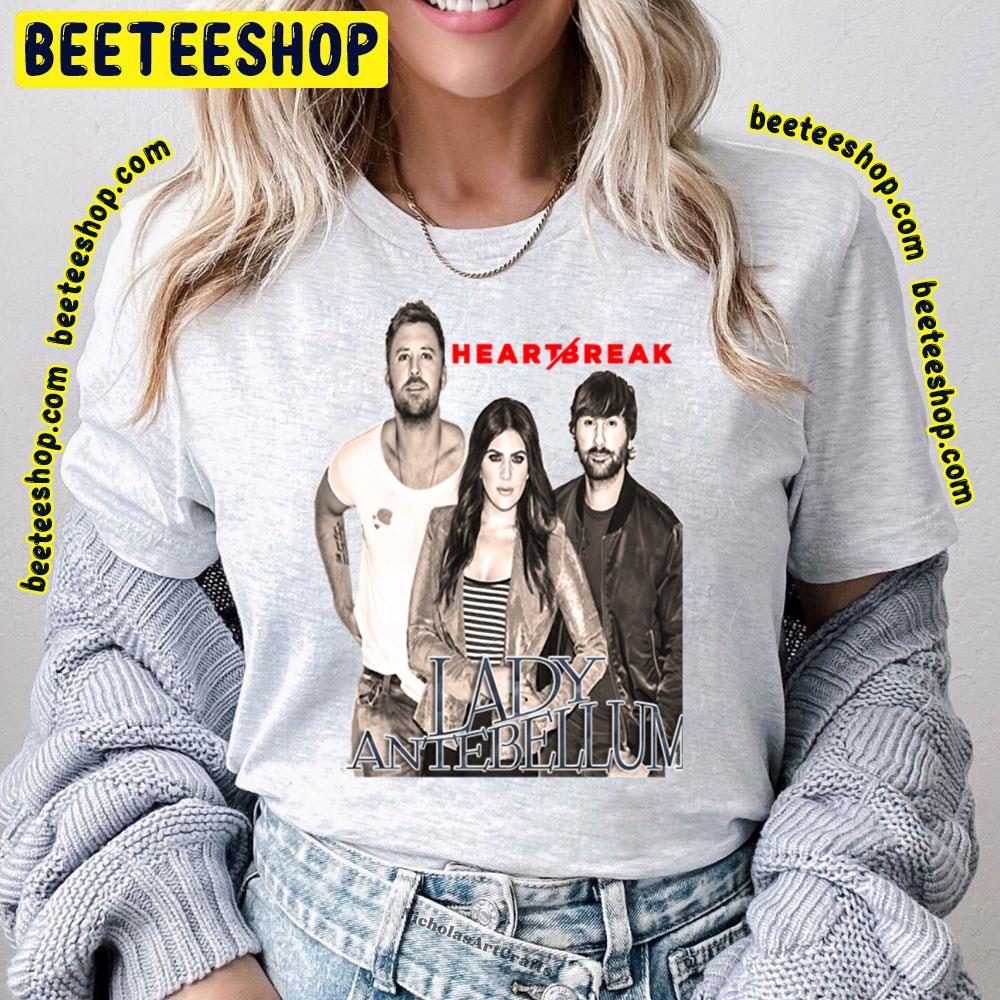 Heart Break Lady Antebellum Trending Unisex T-Shirt Heart Break Lady Antebellum Trending Unisex T-Shirt