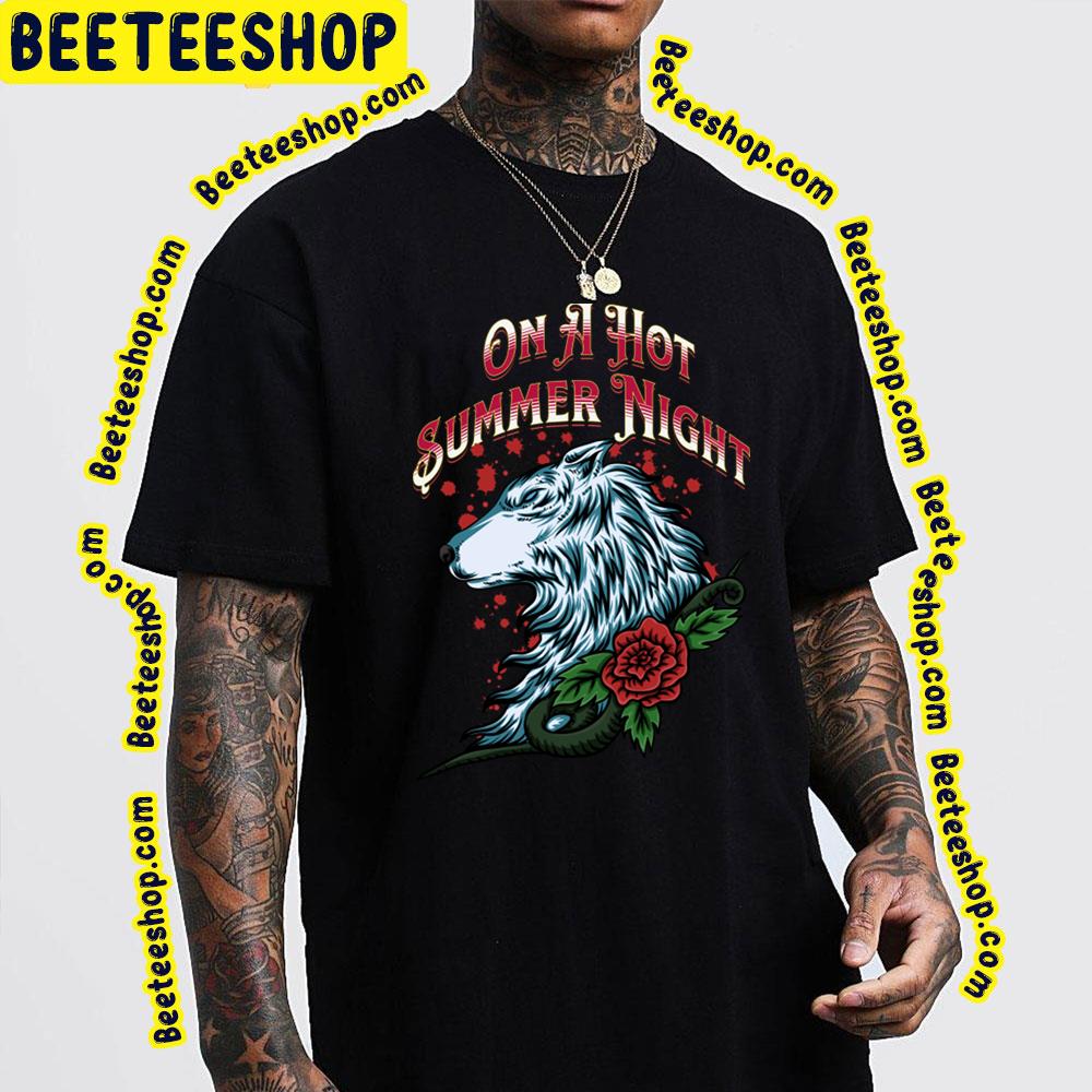 Hot Summer Night Wolf & Rose Trending Unisex T-Shirt Hot Summer Night Wolf & Rose Trending Unisex T-Shirt