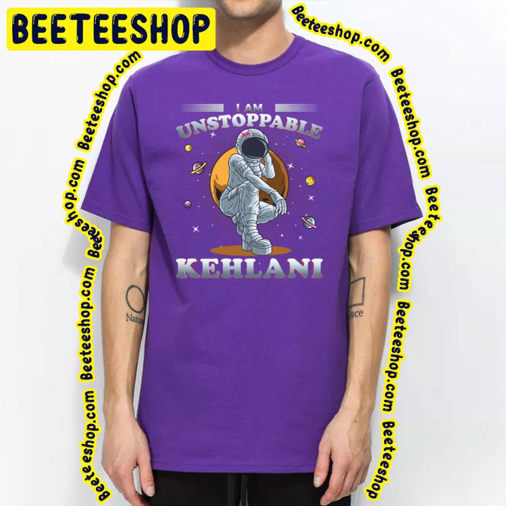I Am Unstoppable Kehlani Trending Unisex T-Shirt I Am Unstoppable Kehlani Trending Unisex T-Shirt