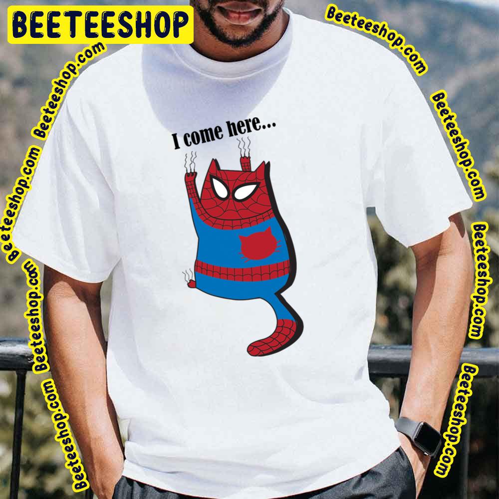 I Come Here Spiderverse Movie Trending Unisex T-Shirt I Come Here Spiderverse Movie Trending Unisex T-Shirt