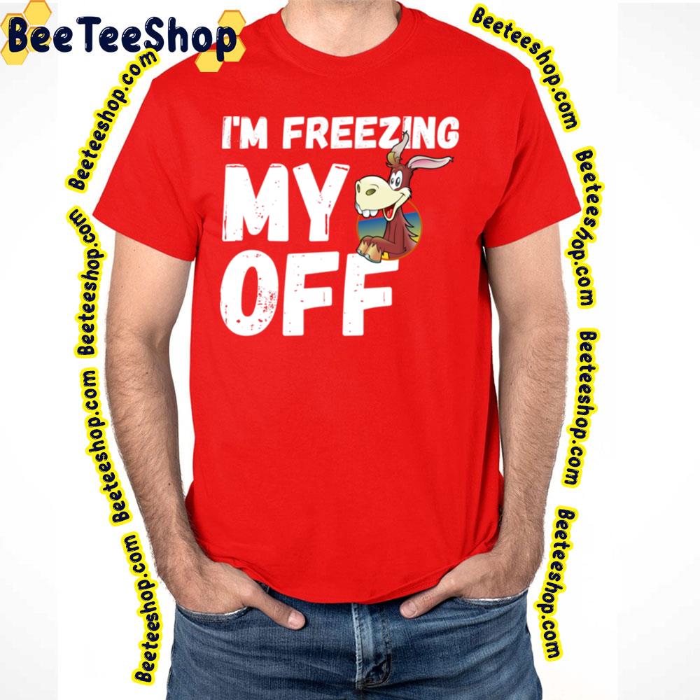 I'm Donkey Off Freezing Trending Unisex T-Shirt I'm Donkey Off Freezing Trending Unisex T-Shirt