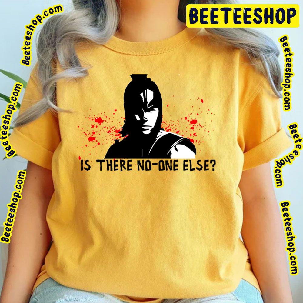Is There No One Trending Unisex T-Shirt Is There No One Trending Unisex T-Shirt