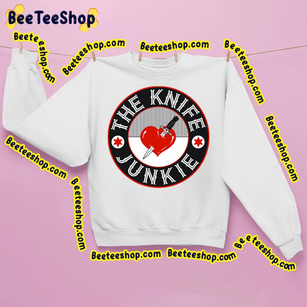 Junkie The Knife Trending Unisex Sweatshirt Junkie The Knife Trending Unisex Sweatshirt