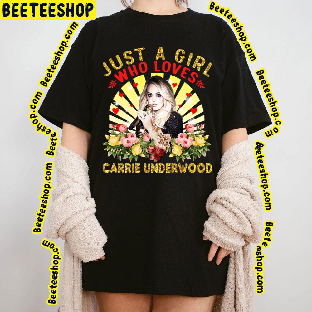 Just A Girl Carrie Underwood Trending Unisex T-Shirt Just A Girl Carrie Underwood Trending Unisex T-Shirt