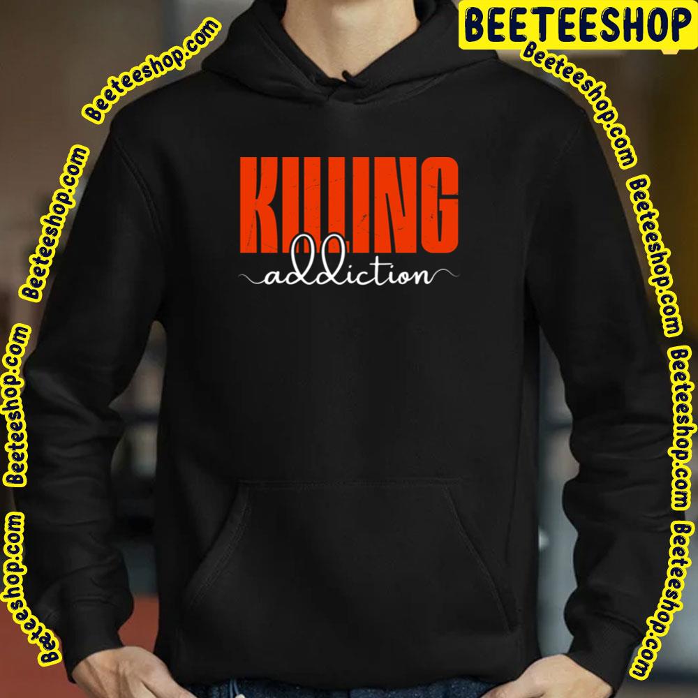 Killing Addiction Logo Trending Unisex T-Shirt Killing Addiction Logo Trending Unisex T-Shirt