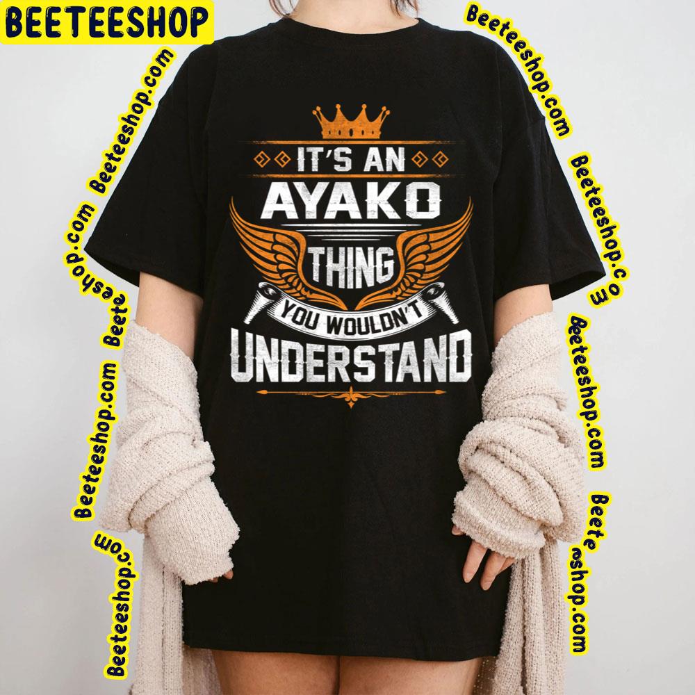 King Things Ayako Trending Unisex T-Shirt King Things Ayako Trending Unisex T-Shirt