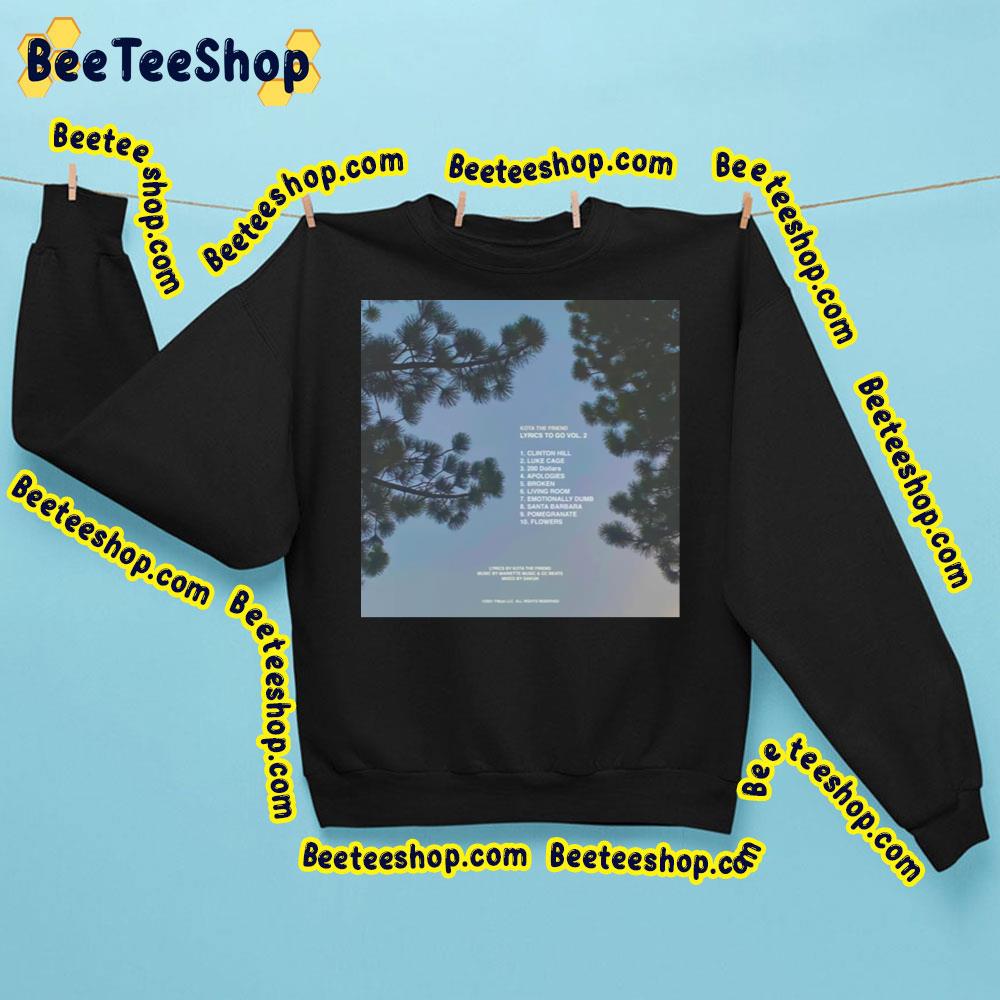 Kota The Friend Lyrics To Go Vol 2 2023 Trending Unisex Sweatshirt Kota The Friend Lyrics To Go Vol 2 2023 Trending Unisex Sweatshirt