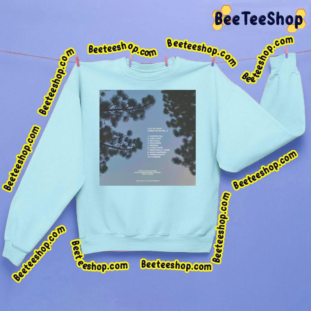Kota The Friend Lyrics To Go Vol 2 2023 Trending Unisex Sweatshirt Kota The Friend Lyrics To Go Vol 2 2023 Trending Unisex Sweatshirt