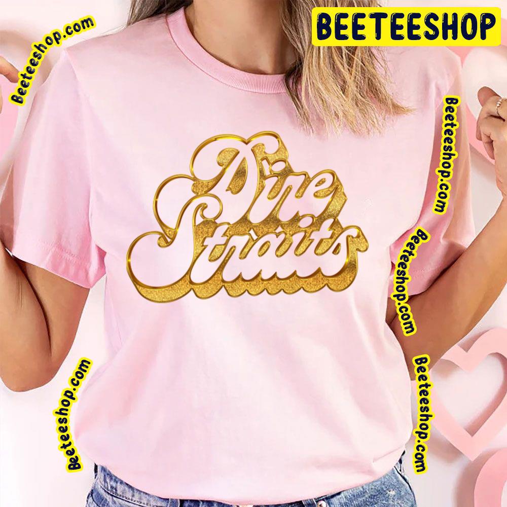 Love Over Gold Dire Straits Trending Unisex T-Shirt Love Over Gold Dire Straits Trending Unisex T-Shirt
