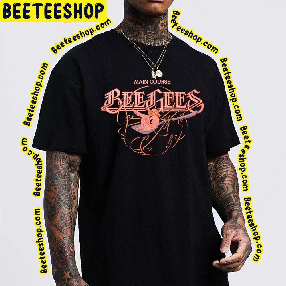 Main Course Bee Gees Trending Unisex T-Shirt Main Course Bee Gees Trending Unisex T-Shirt