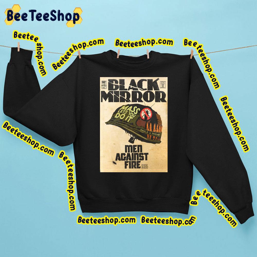 Mass Lets You Do It Men Against Fire Black Mirror Trending Unisex Sweatshirt Mass Lets You Do It Men Against Fire Black Mirror Trending Unisex Sweatshirt