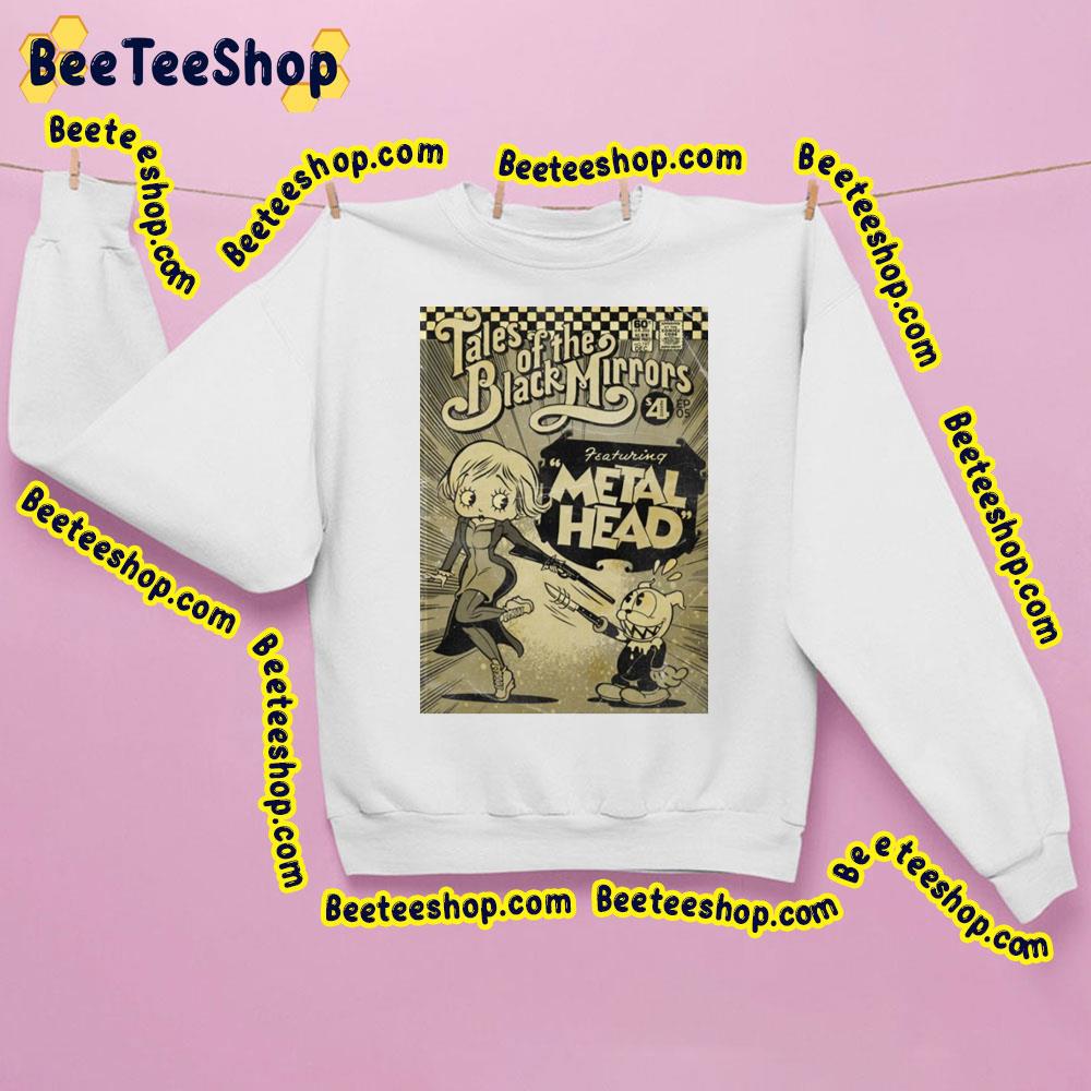 Metal Head Black Mirror Trending Unisex Sweatshirt Metal Head Black Mirror Trending Unisex Sweatshirt