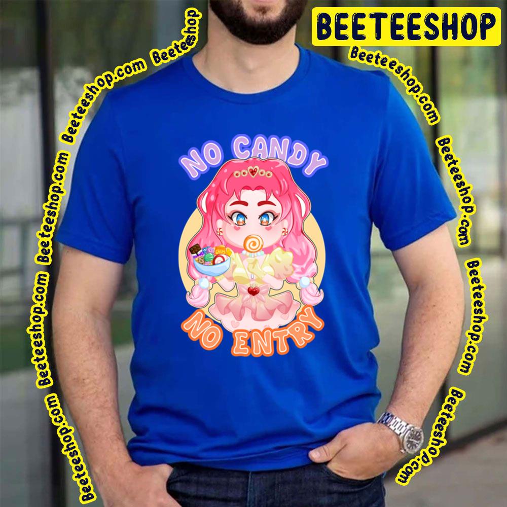 Milcah No Candy No Entry Candy Candy Trending Unisex T-Shirt Milcah No Candy No Entry Candy Candy Trending Unisex T-Shirt