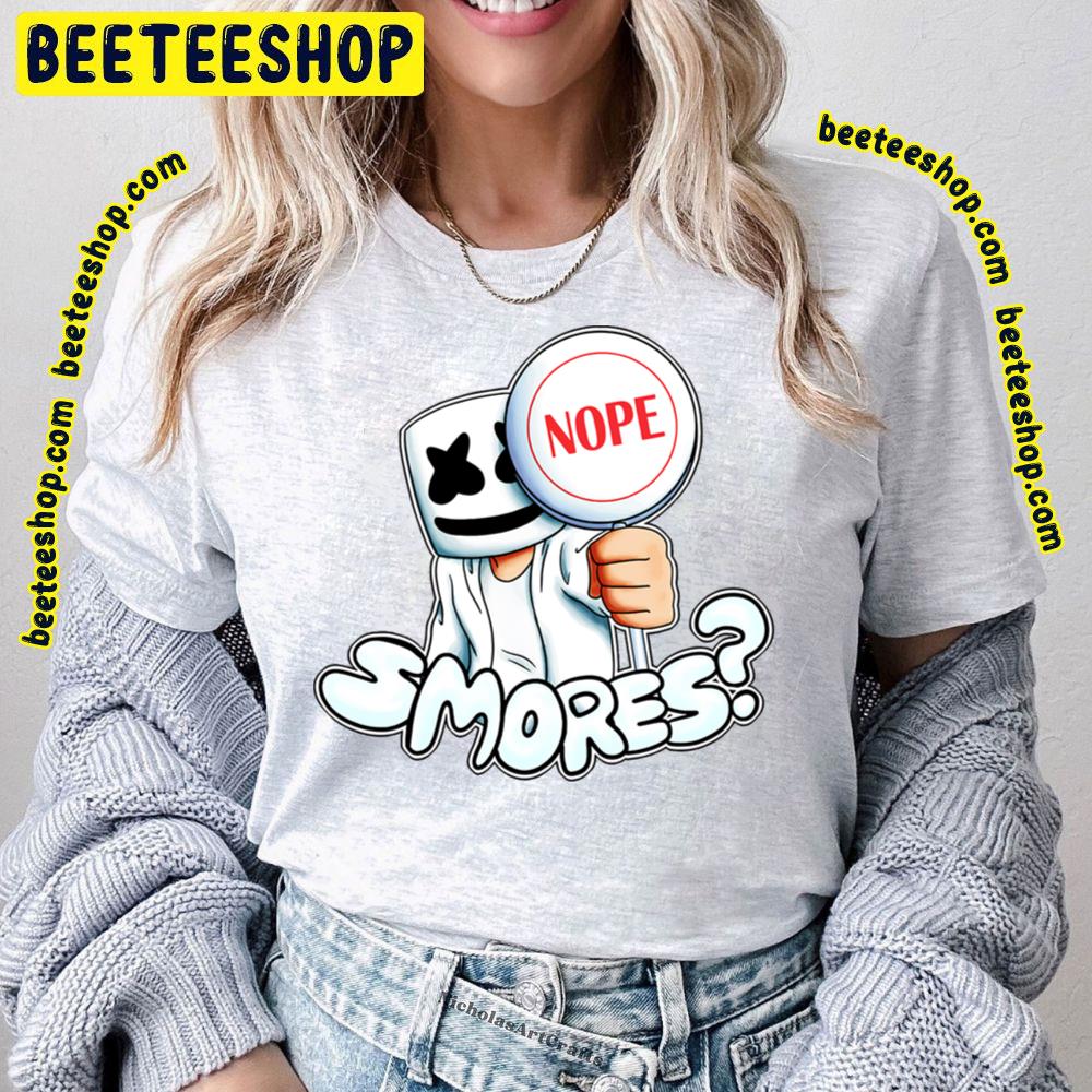 Nope Smores Marshmello Trending Unisex T-Shirt Nope Smores Marshmello Trending Unisex T-Shirt
