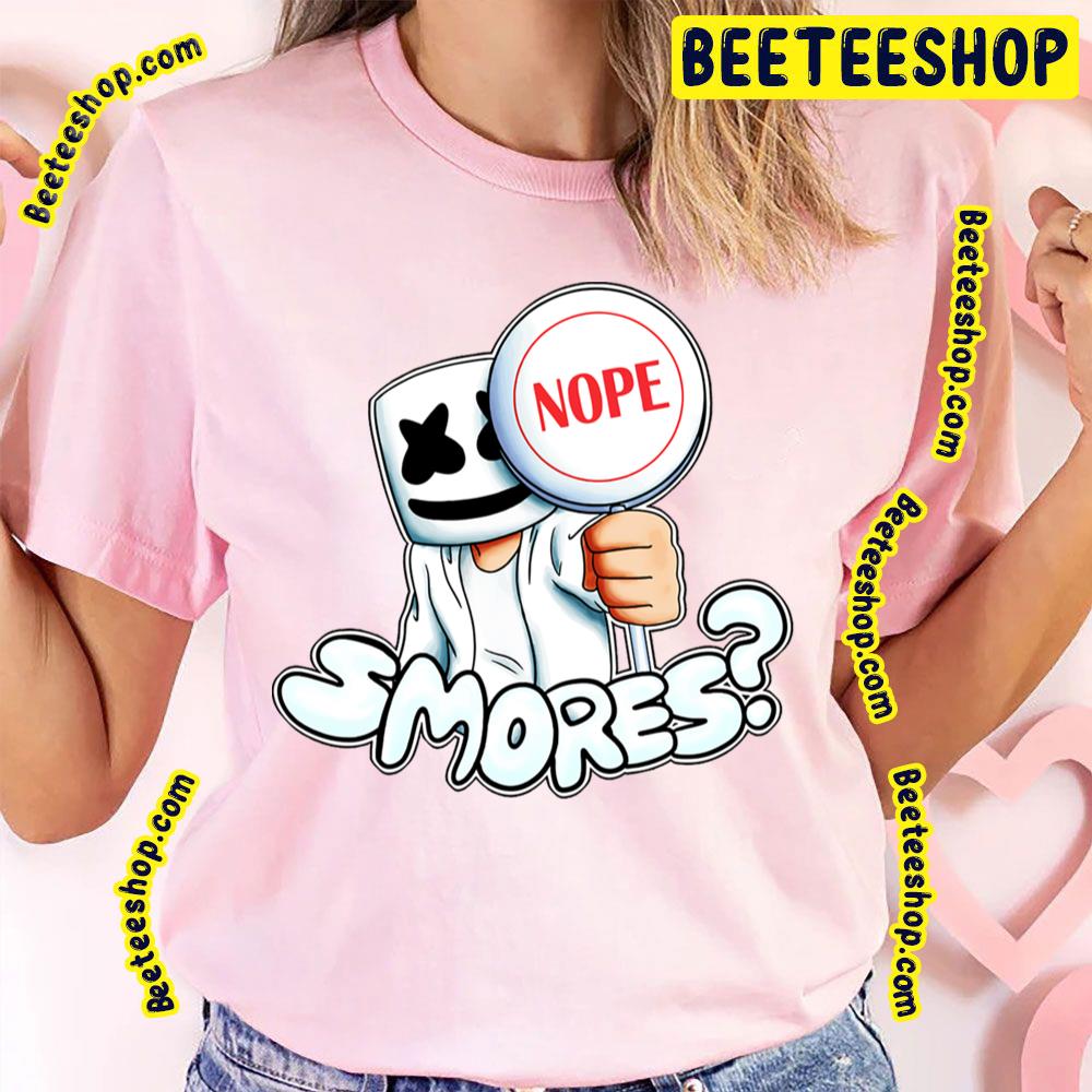 Nope Smores Marshmello Trending Unisex T-Shirt Nope Smores Marshmello Trending Unisex T-Shirt