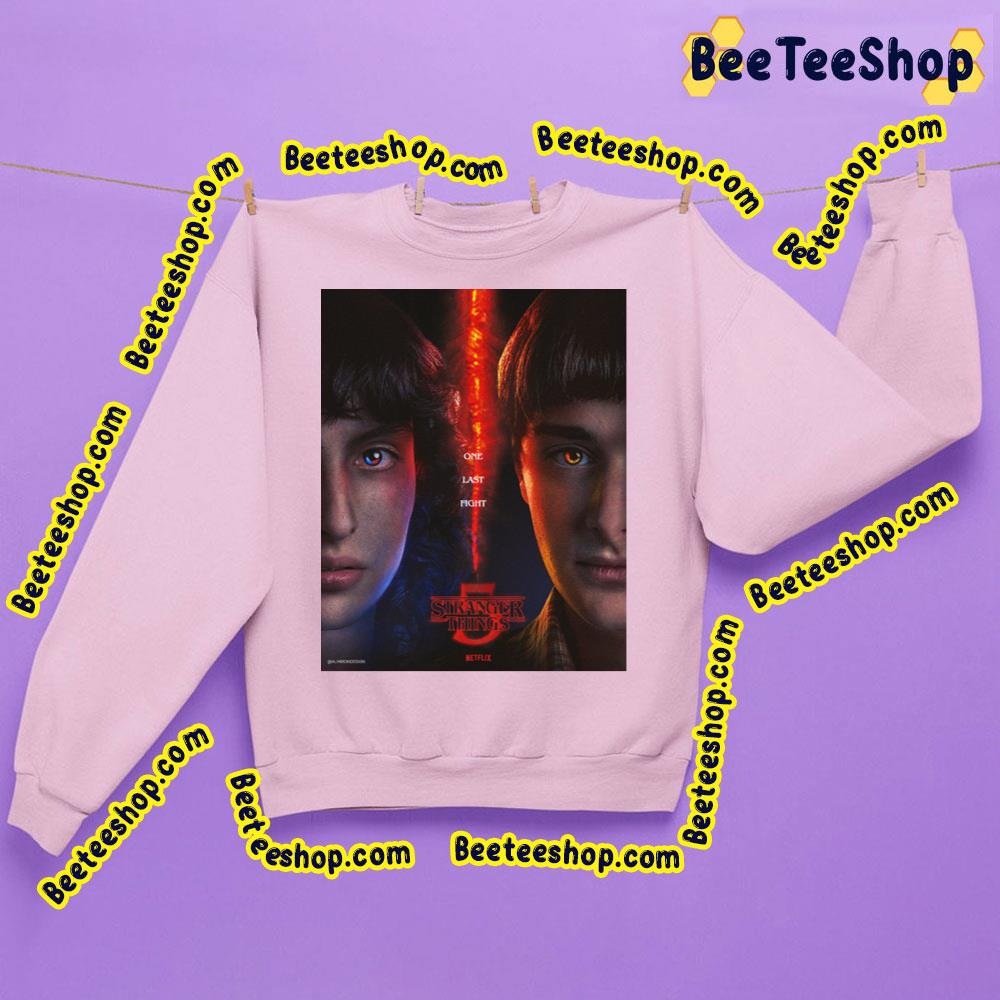 One Last Fight The Stranger Things 5 Trending Unisex Sweatshirt One Last Fight The Stranger Things 5 Trending Unisex Sweatshirt