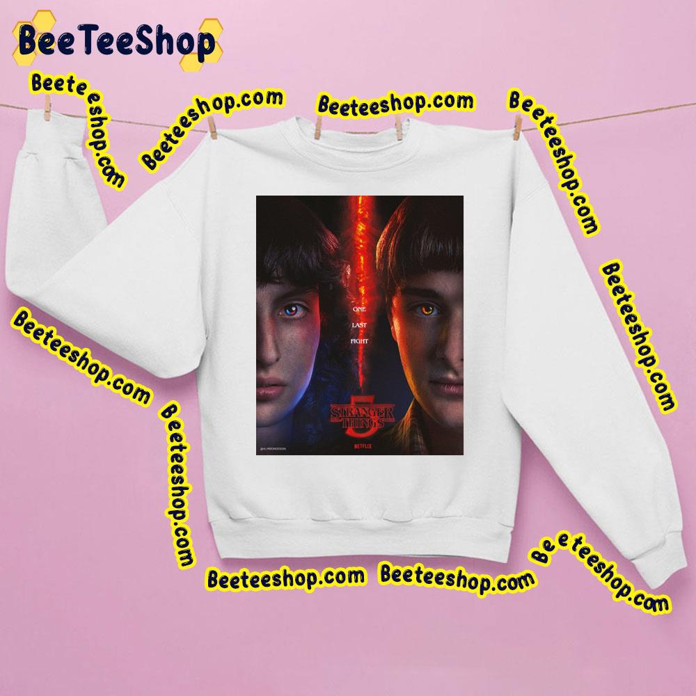 One Last Fight The Stranger Things 5 Trending Unisex Sweatshirt One Last Fight The Stranger Things 5 Trending Unisex Sweatshirt