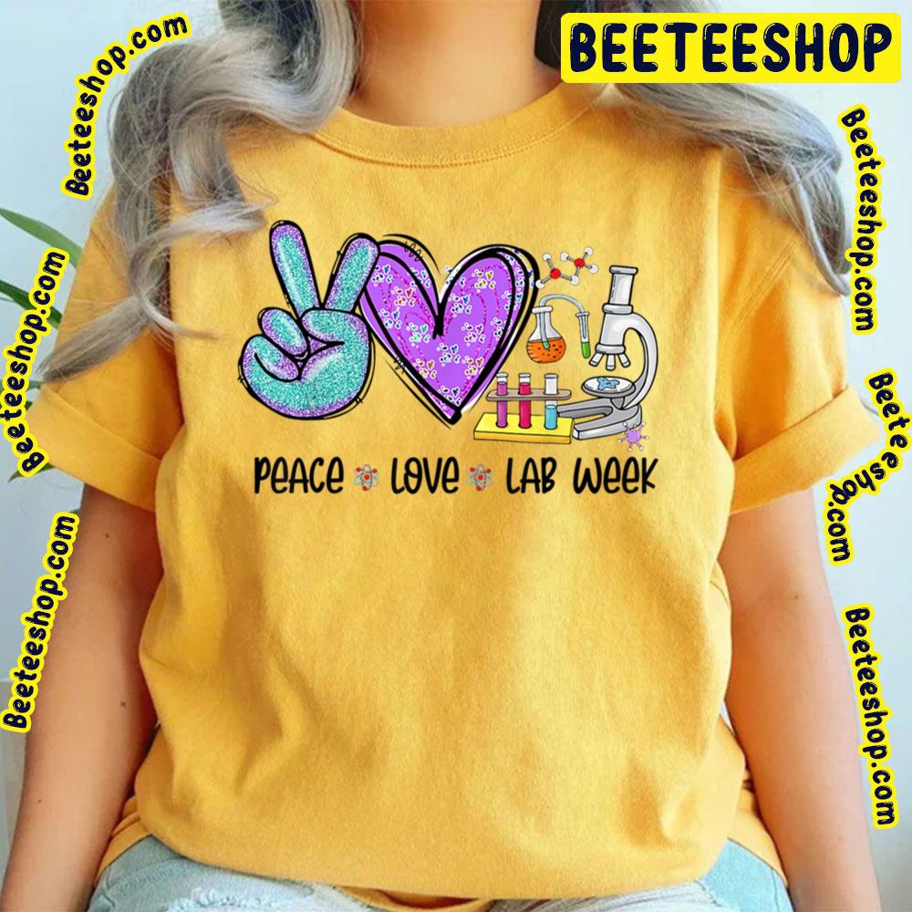 Peace Love Laboratory Tech Technologist Trending Unisex T-Shirt Peace Love Laboratory Tech Technologist Trending Unisex T-Shirt