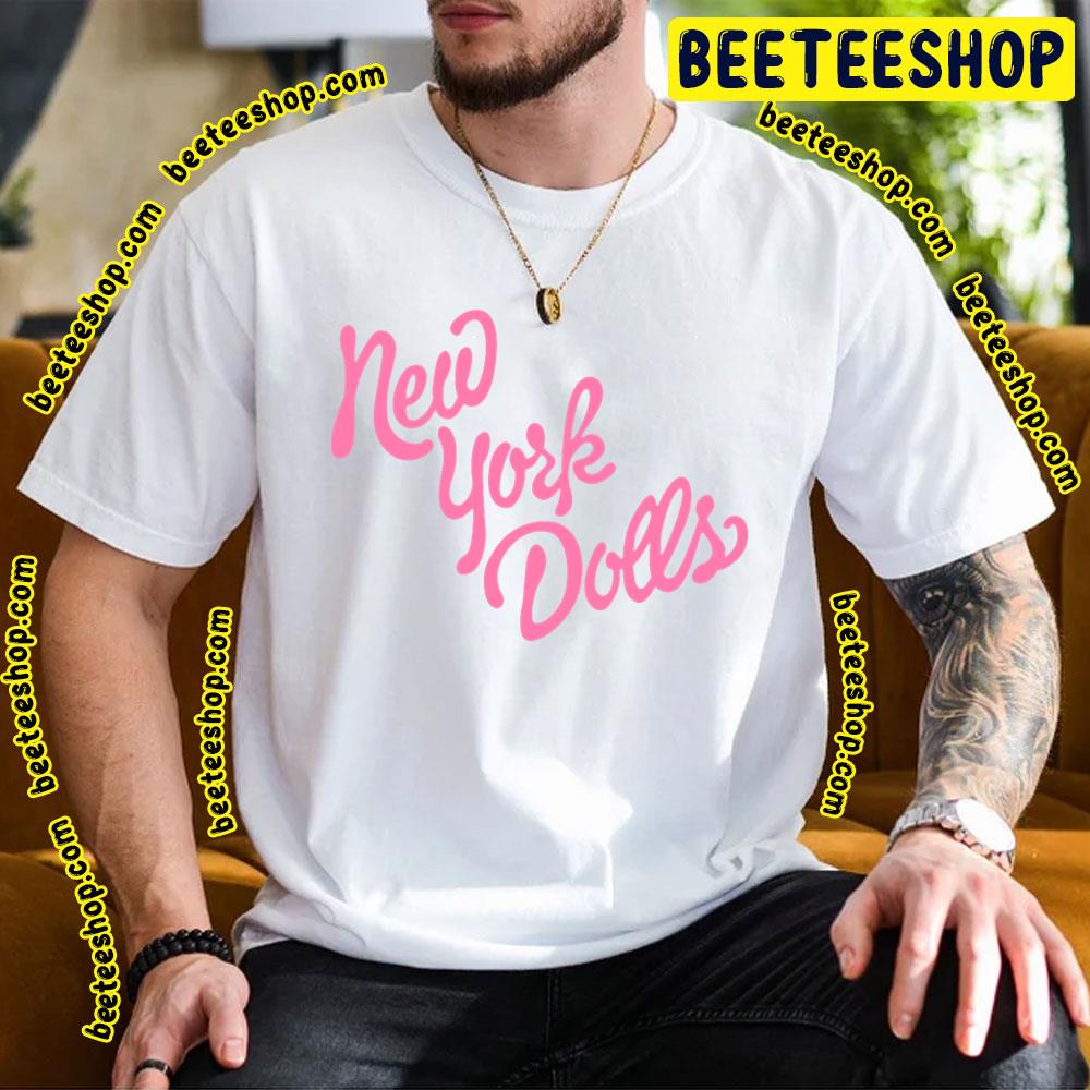 Pink Dolls New York New York Trending Unisex T-Shirt Pink Dolls New York New York Trending Unisex T-Shirt