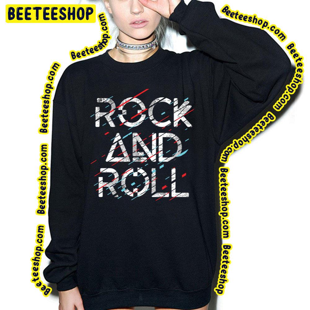 Rock And Roll Trending Unisex T-Shirt Rock And Roll Trending Unisex T-Shirt