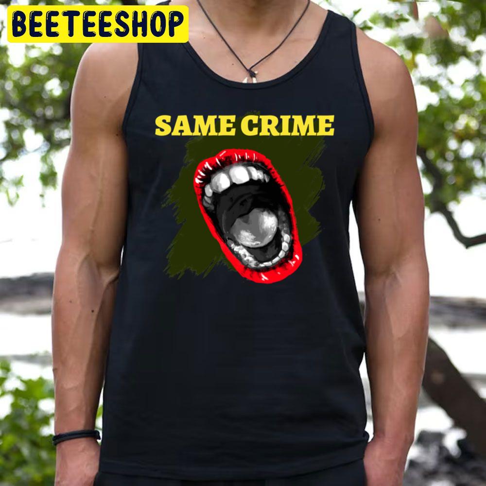 Same Perfect Crime Trending Unisex T-Shirt Same Perfect Crime Trending Unisex T-Shirt