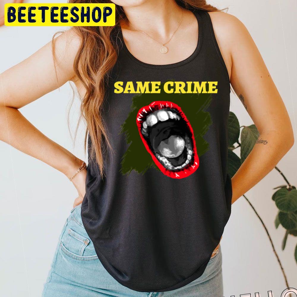 Same Perfect Crime Trending Unisex T-Shirt Same Perfect Crime Trending Unisex T-Shirt