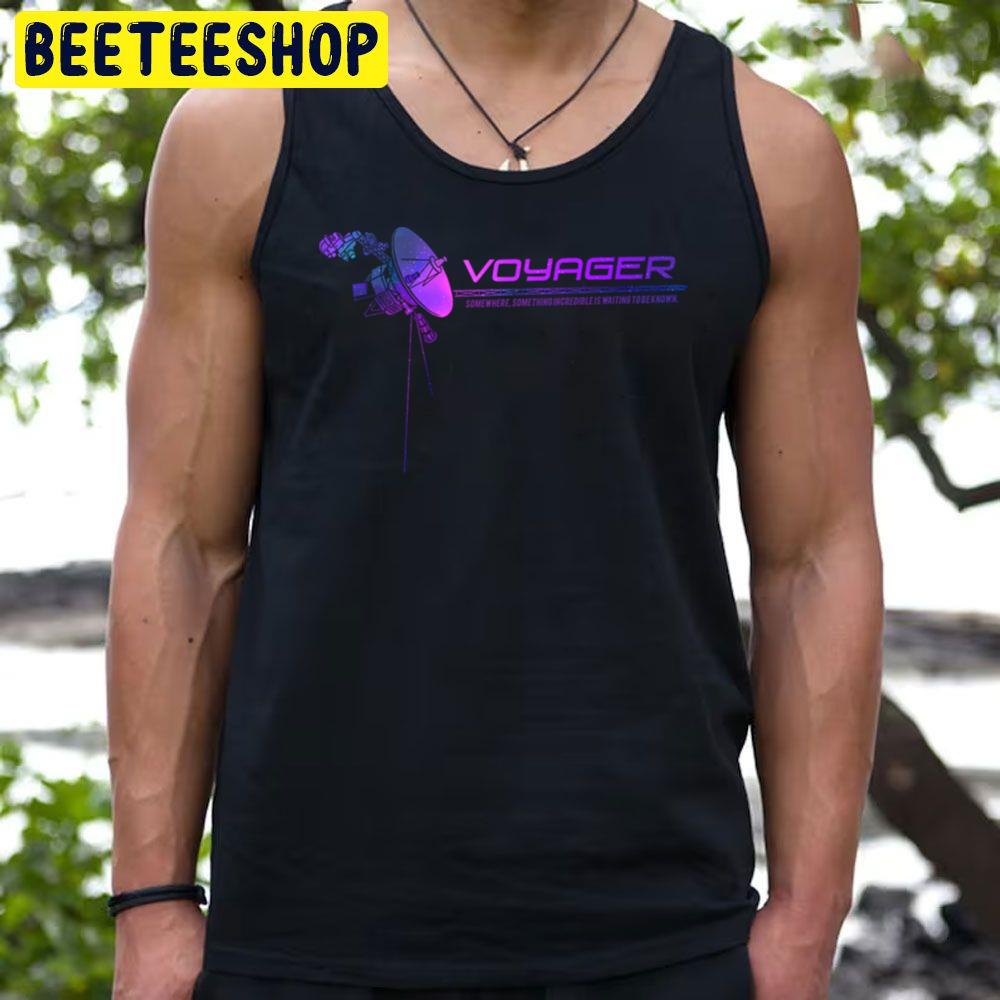 Somewhere Voyager Trending Unisex T-Shirt Somewhere Voyager Trending Unisex T-Shirt