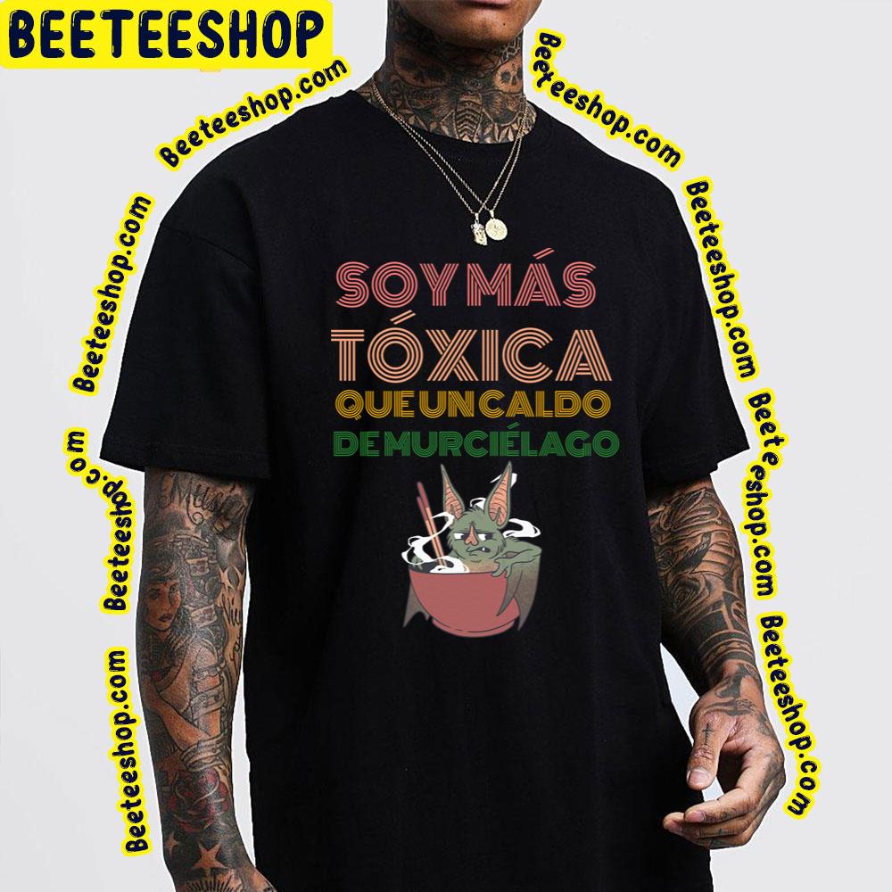 Soy Más Tóxica Murciélago Trending Unisex T-Shirt Soy Más Tóxica Murciélago Trending Unisex T-Shirt