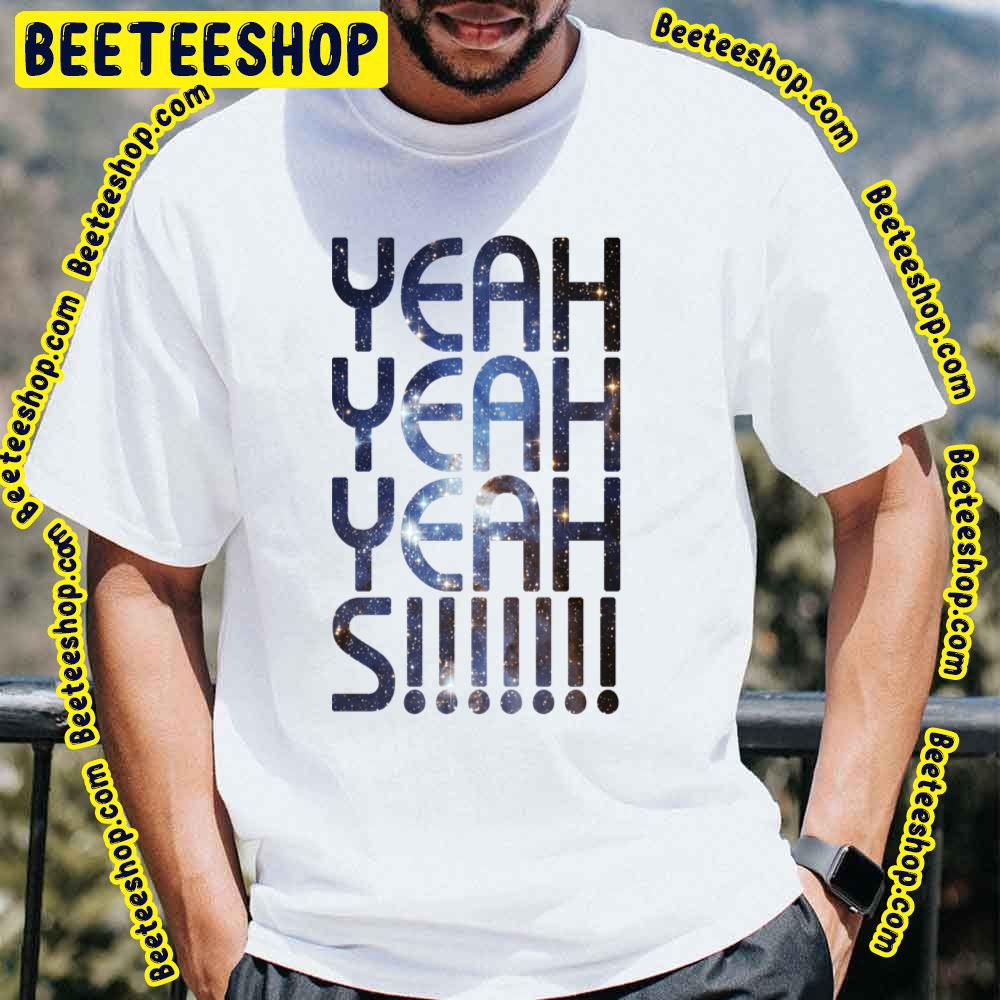 Stellar Yeah Yeah Yeahs Trending Unisex T-Shirt Stellar Yeah Yeah Yeahs Trending Unisex T-Shirt
