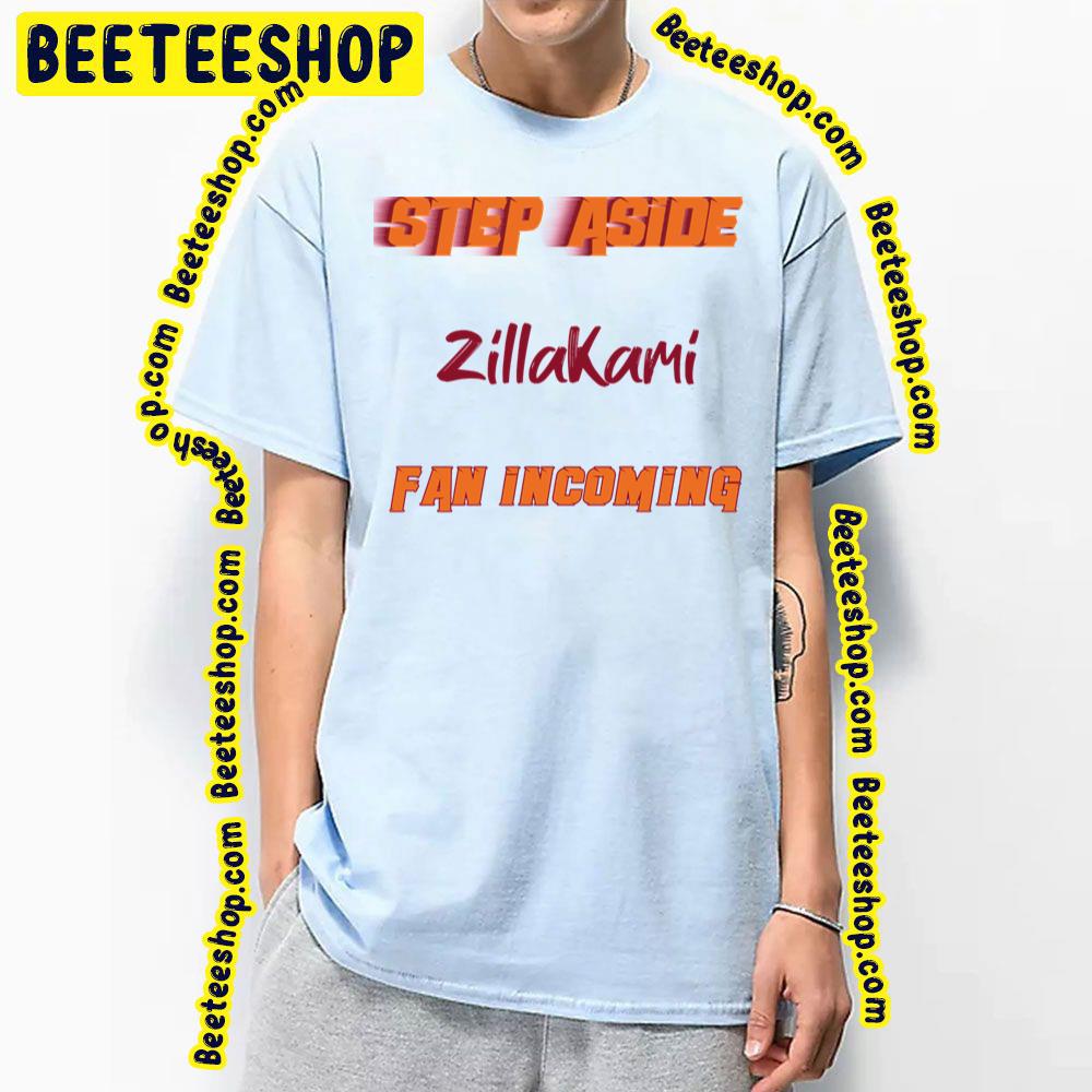 Step Aside Zillakami Trending Unisex T-Shirt Step Aside Zillakami Trending Unisex T-Shirt