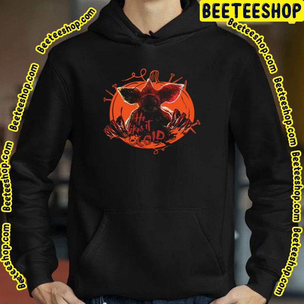 Stranger Things Halloween Demogorgon He Likes It Cold Trending Unisex T-Shirt Stranger Things Halloween Demogorgon He Likes It Cold Trending Unisex T-Shirt