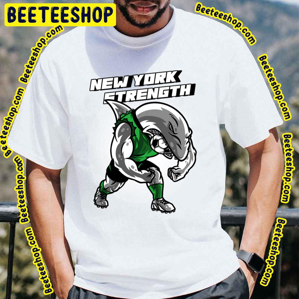 Strength New York New York Trending Unisex T-Shirt Strength New York New York Trending Unisex T-Shirt