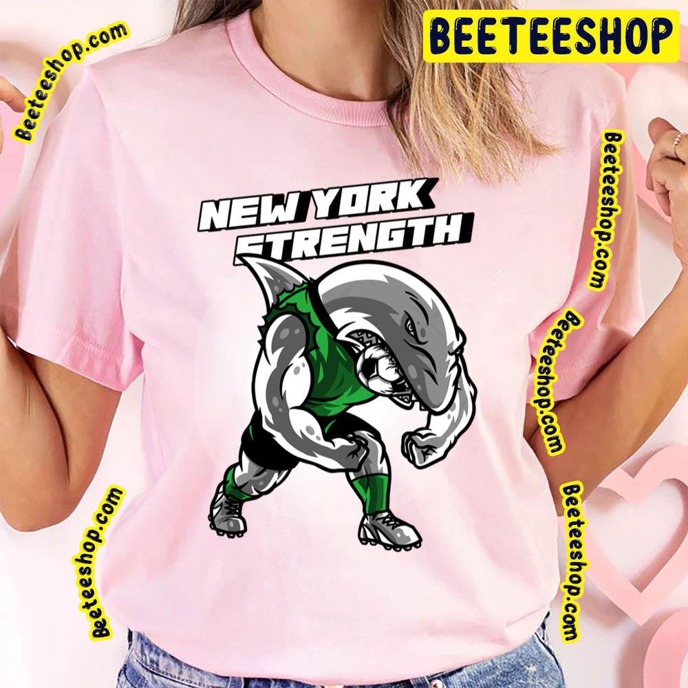 Strength New York New York Trending Unisex T-Shirt Strength New York New York Trending Unisex T-Shirt