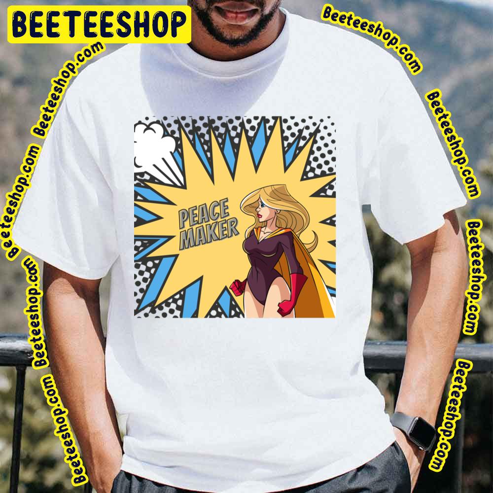 Super Heroine Peace Maker Trending Unisex T-Shirt Super Heroine Peace Maker Trending Unisex T-Shirt