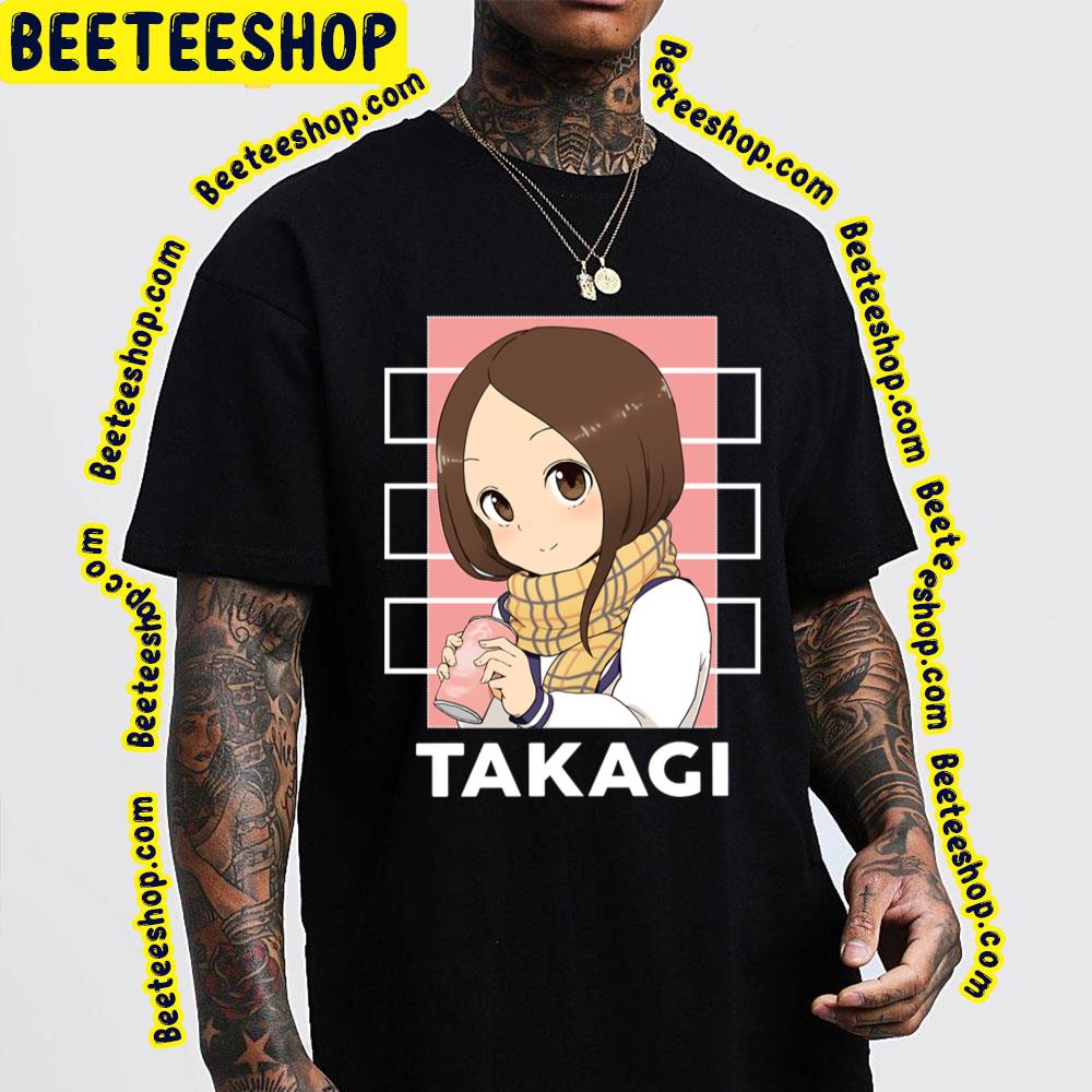 Sweet Takagi Karakai Jōzu No Takagi-San Trending Unisex T-Shirt Sweet Takagi Karakai Jōzu No Takagi-San Trending Unisex T-Shirt