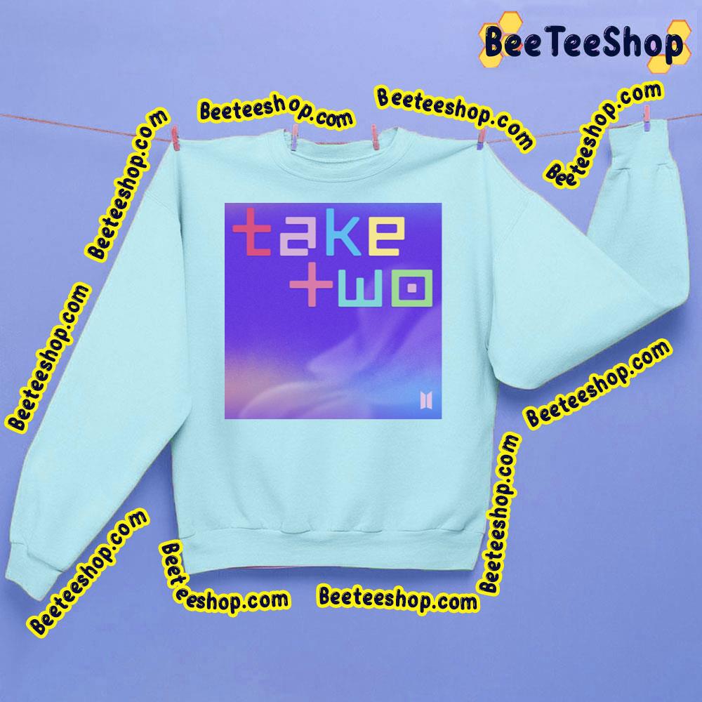 Take Two Bts Is Coming 2023 Trending Unisex Sweatshirt Take Two Bts Is Coming 2023 Trending Unisex Sweatshirt