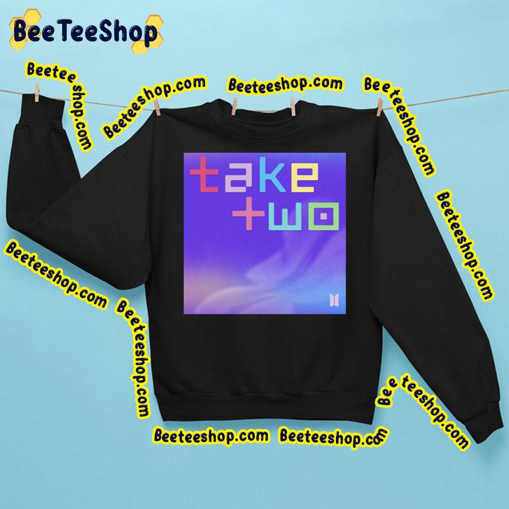 Take Two Bts Is Coming 2023 Trending Unisex Sweatshirt Take Two Bts Is Coming 2023 Trending Unisex Sweatshirt