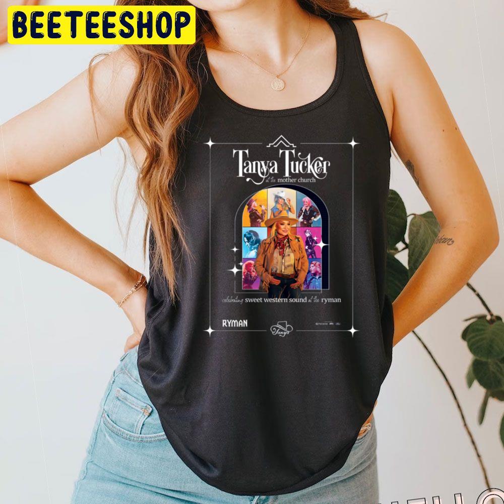 Tanya Tucker At The Mother Church 2023 Trending Unisex T-Shirt Tanya Tucker At The Mother Church 2023 Trending Unisex T-Shirt