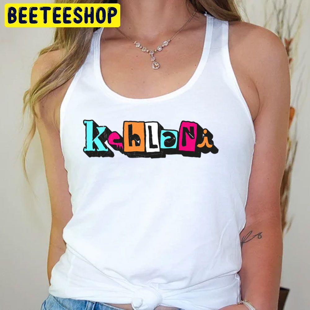 Text Birthday Kehlani Logo Trending Unisex T-Shirt Text Birthday Kehlani Logo Trending Unisex T-Shirt