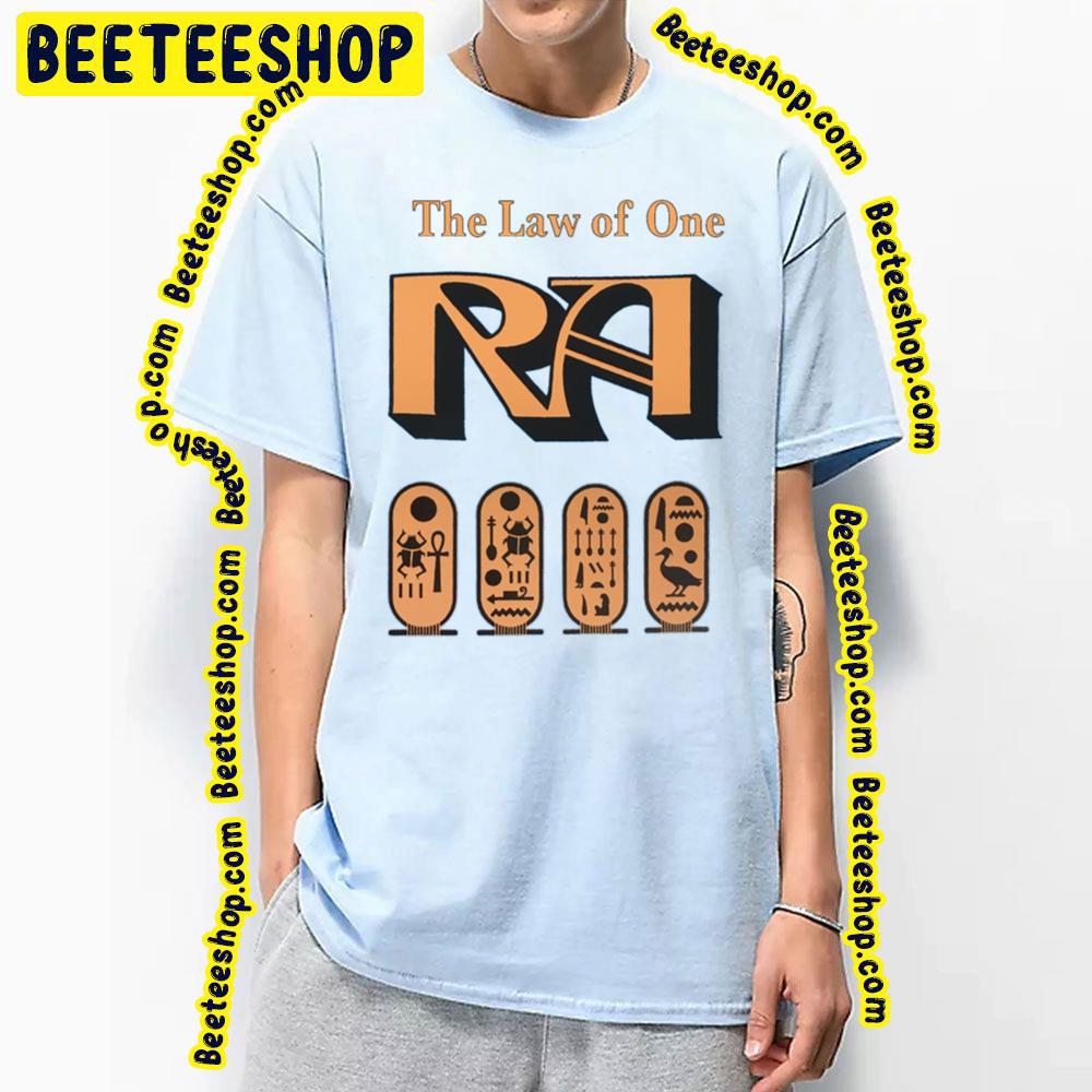 The Law Of One Ra Trending Unisex T-Shirt The Law Of One Ra Trending Unisex T-Shirt